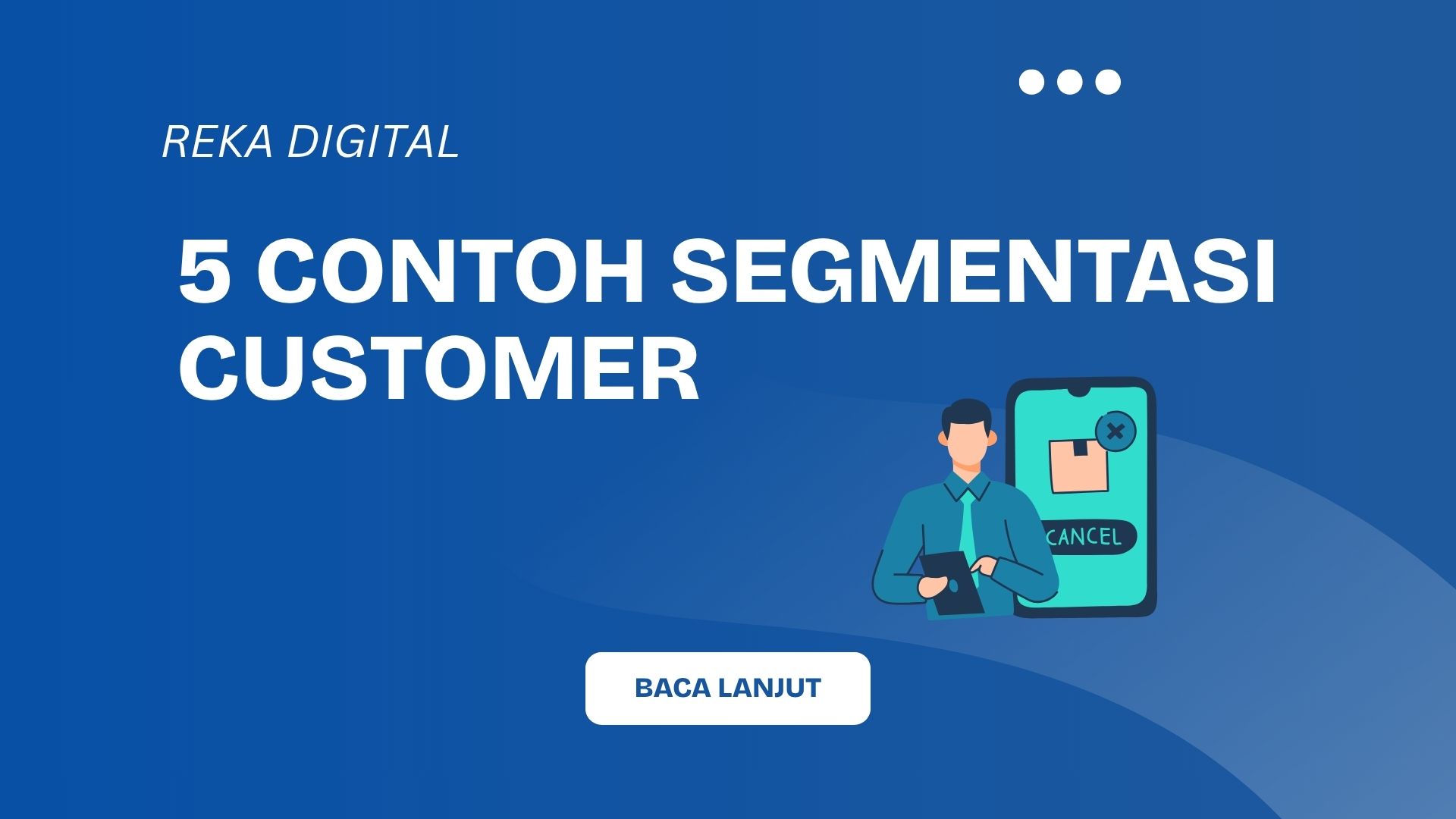 Contoh Segmentasi Customer