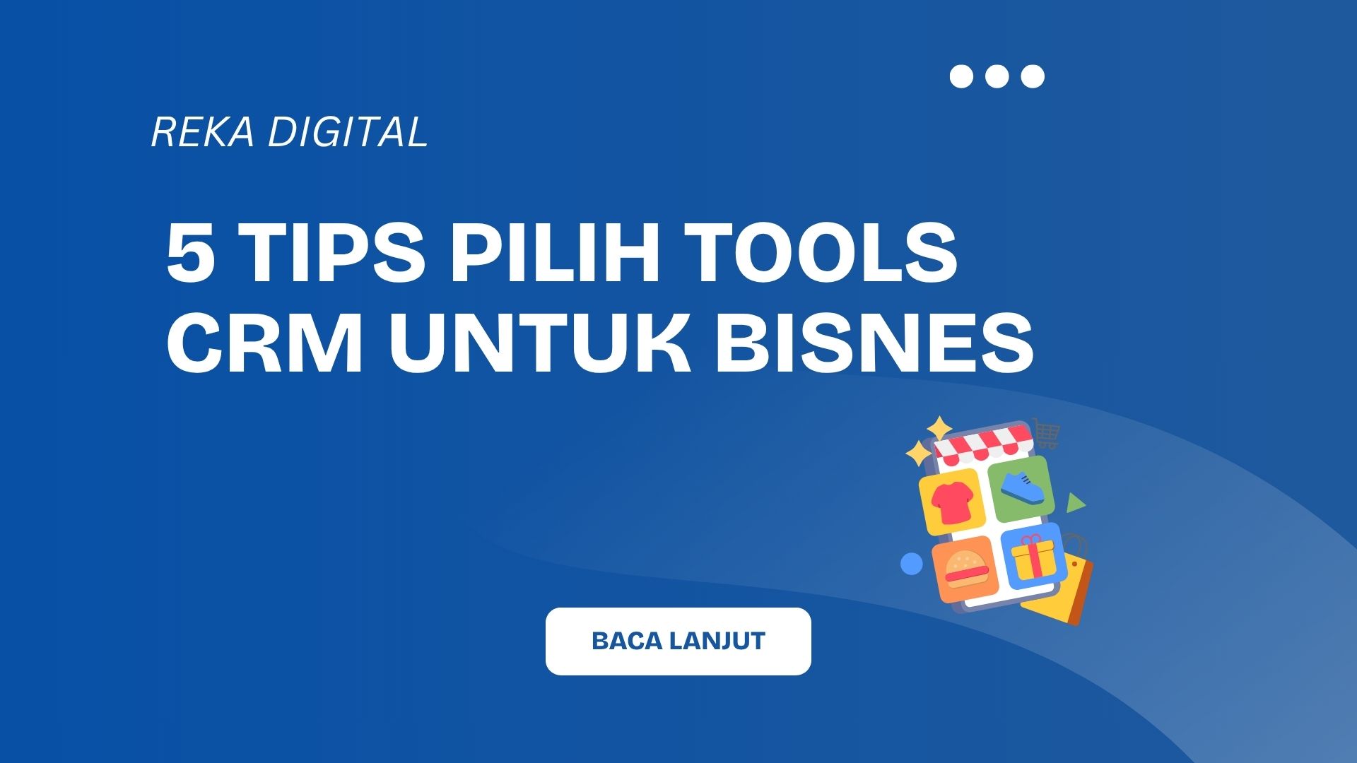 Tips Pilih CRM Terbaik